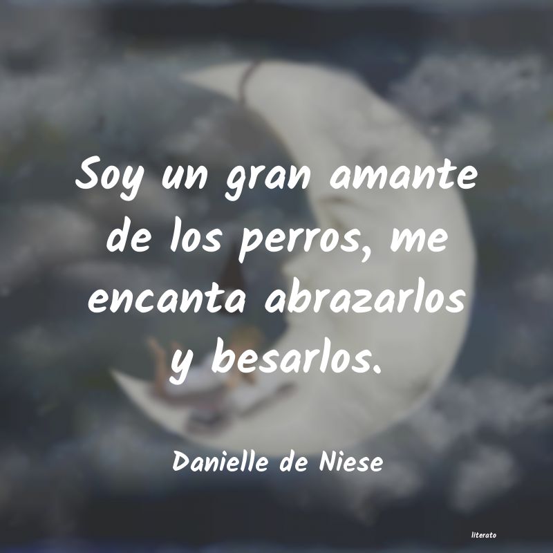 Frases de Danielle de Niese