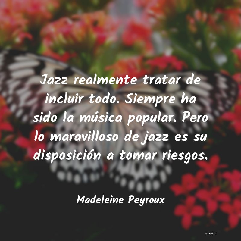 Frases de Madeleine Peyroux