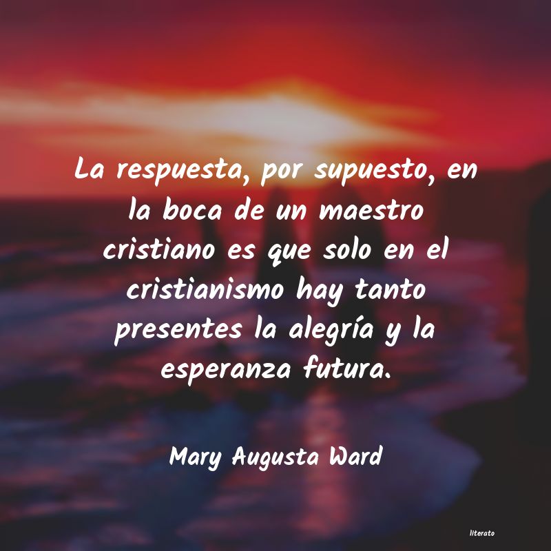 frases de Mary Augusta Ward