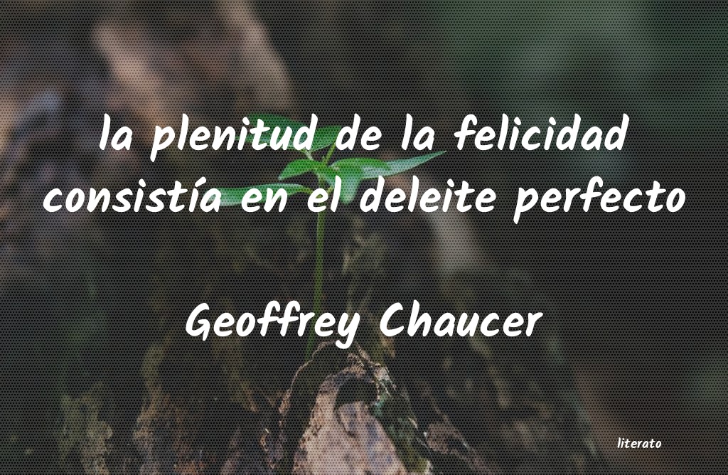 Frases de Geoffrey Chaucer