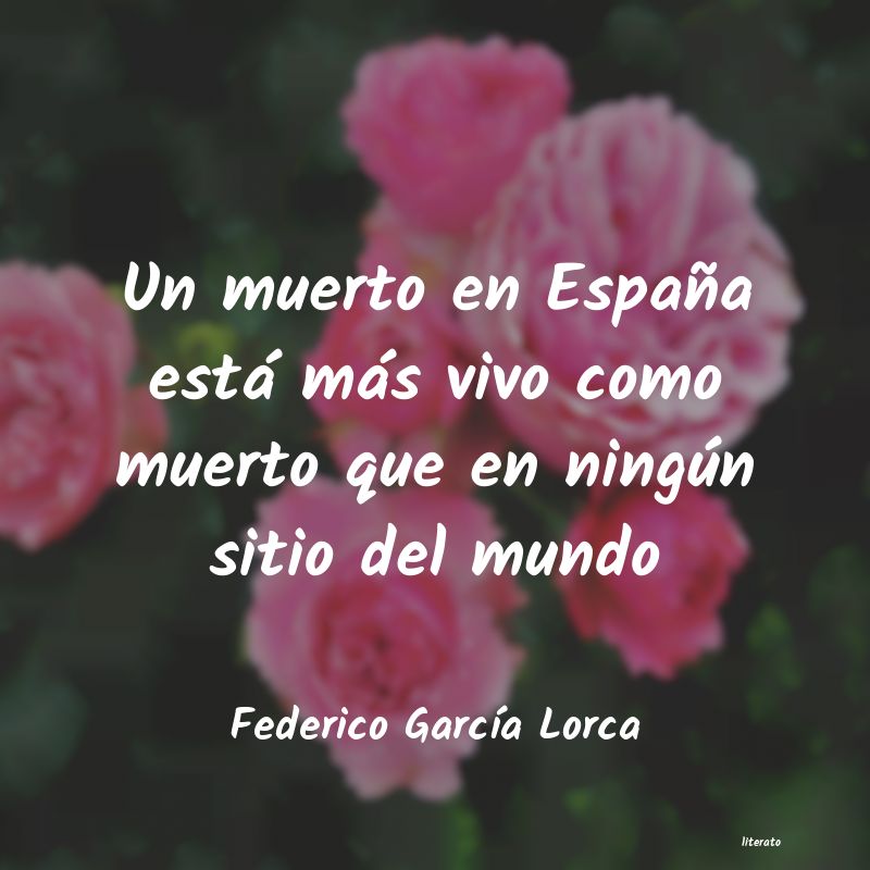 frases de Federico GarcÃa Lorca