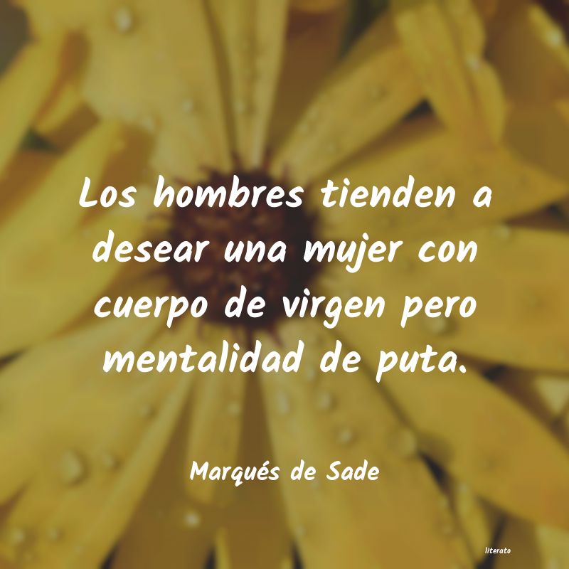 Frases de Marqués de Sade