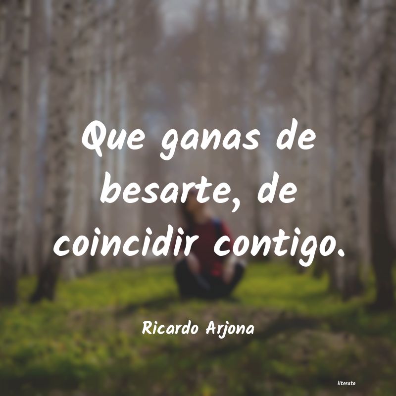 Frases de Ricardo Arjona