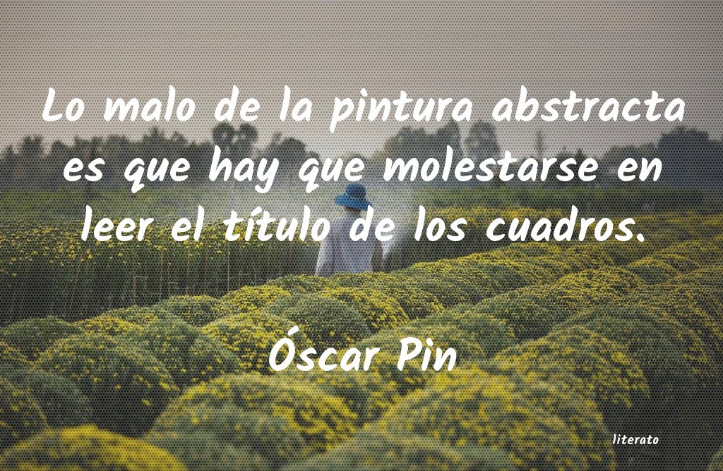 Frases de Óscar Pin