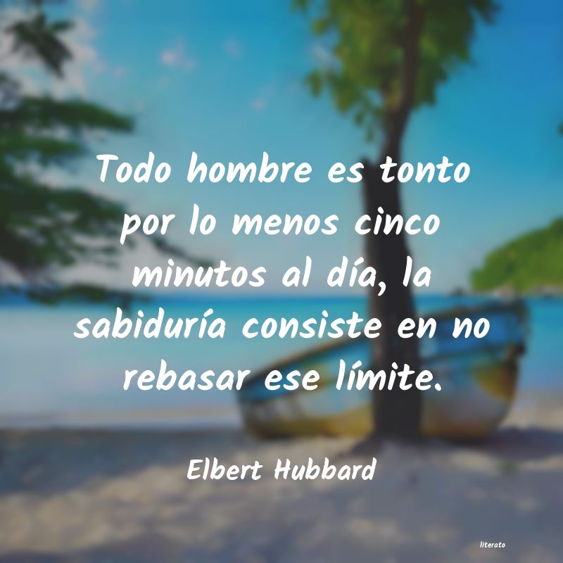 frases de Elbert Hubbard