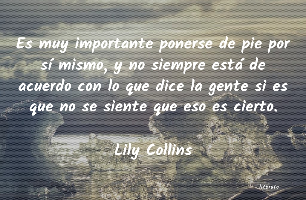 Frases de Lily Collins