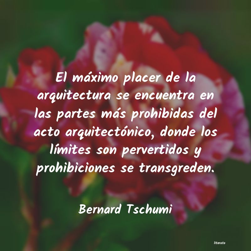 Frases de Bernard Tschumi