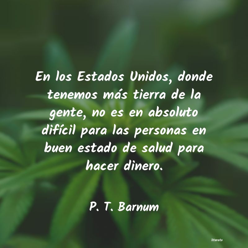 Frases de P. T. Barnum