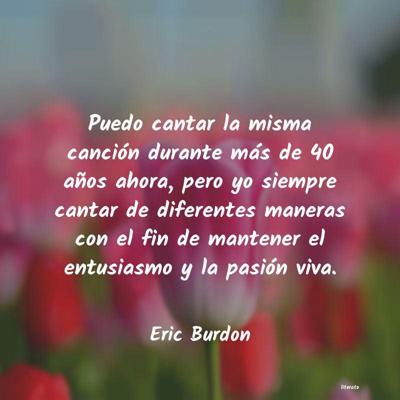 Frases de Eric Burdon