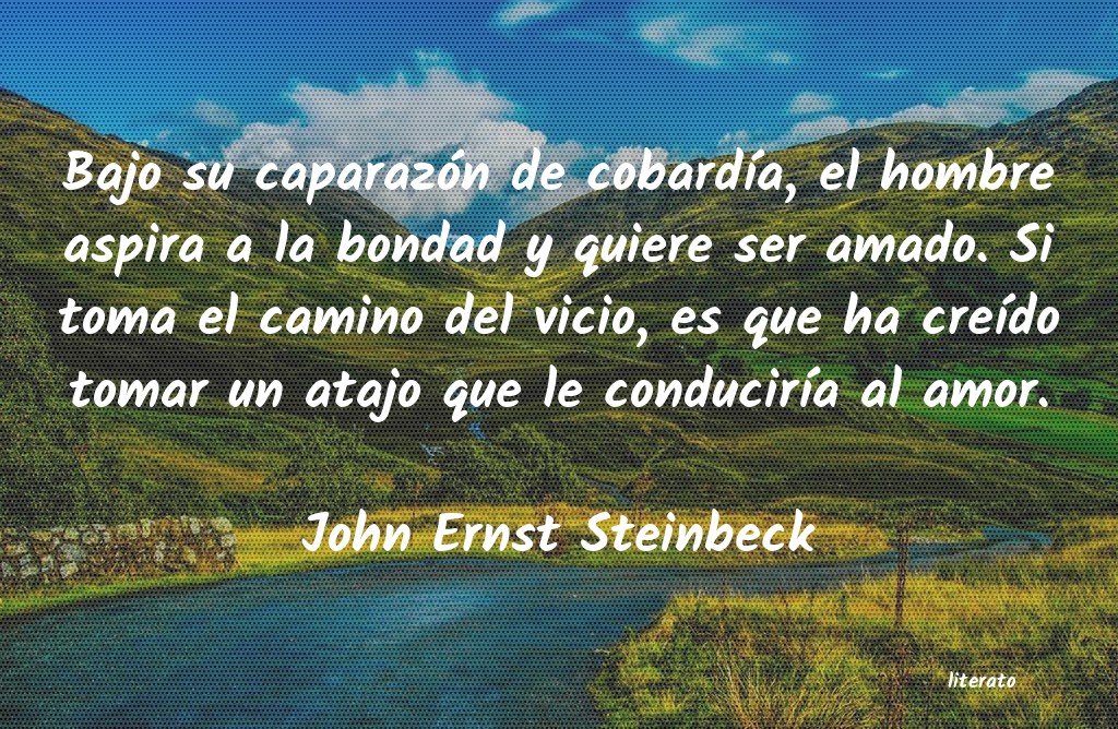 Frases de John Ernst Steinbeck