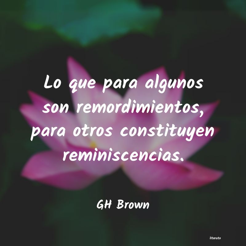frases de GH Brown