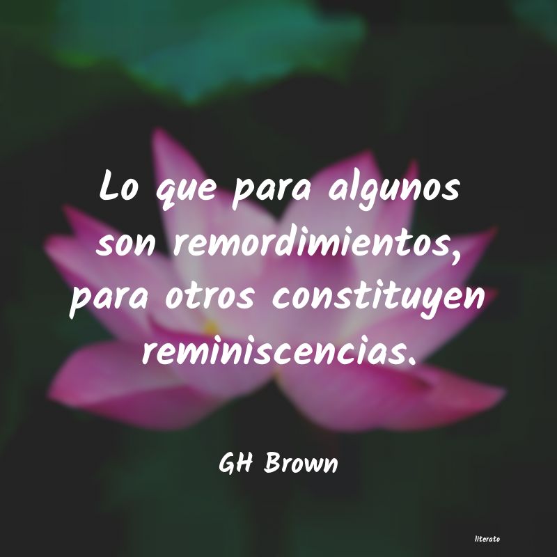 Frases de GH Brown