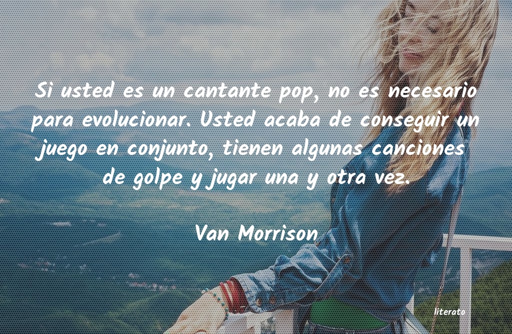 Frases de Van Morrison