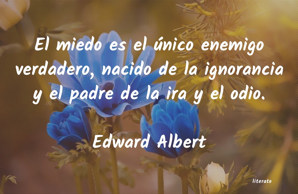 Frases de Edward Albert