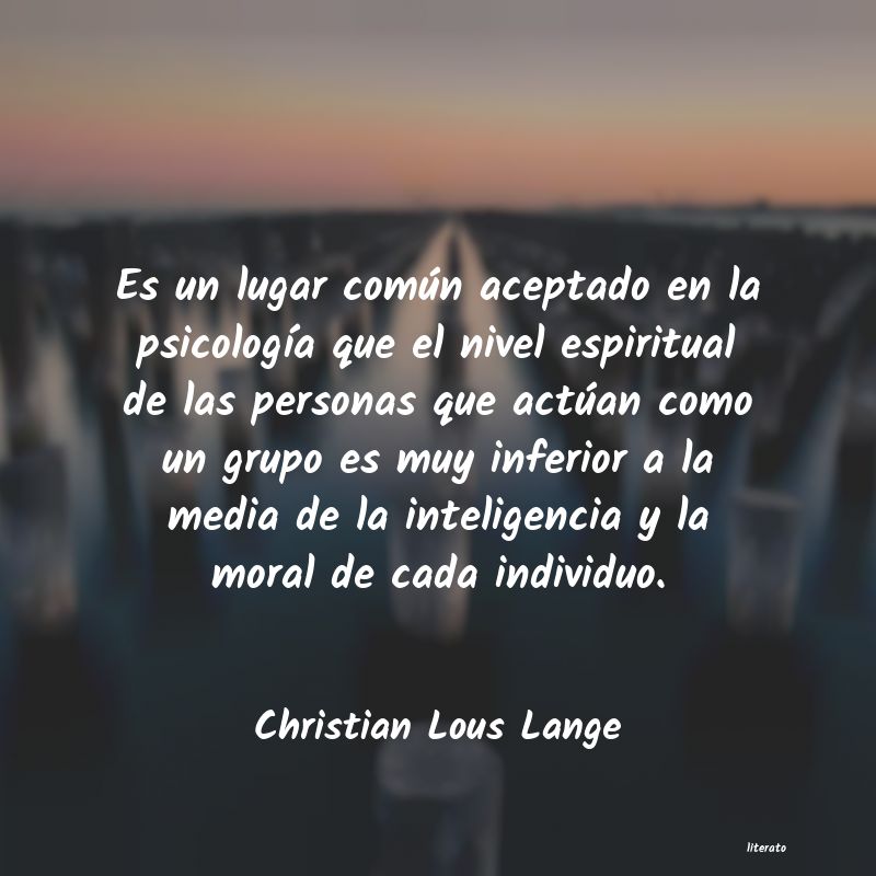 Frases de Christian Lous Lange