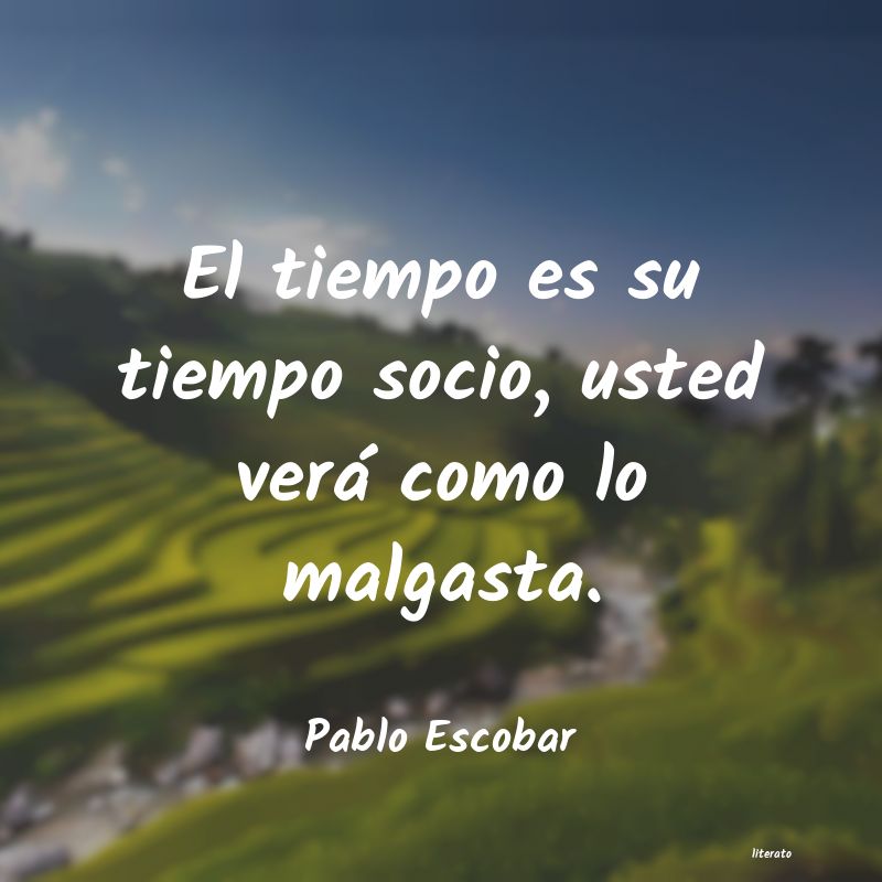 Frases de Pablo Escobar