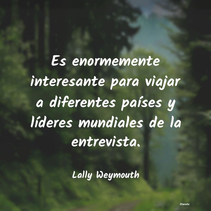frases de Lally Weymouth