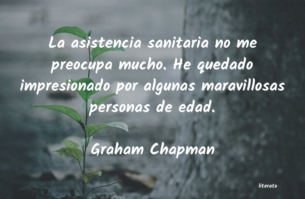 Frases de Graham Chapman