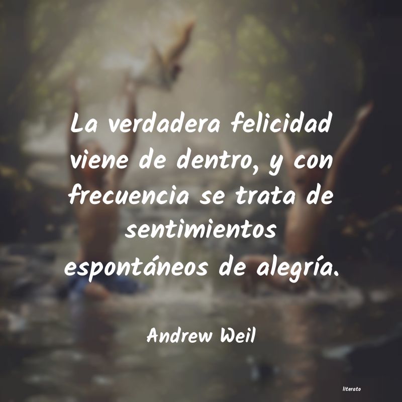 Frases de Andrew Weil