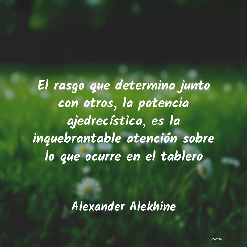 Frases de Alexander Alekhine