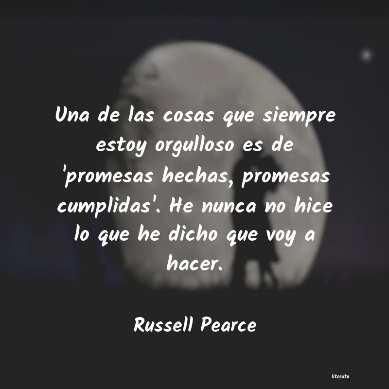 Frases de Russell Pearce