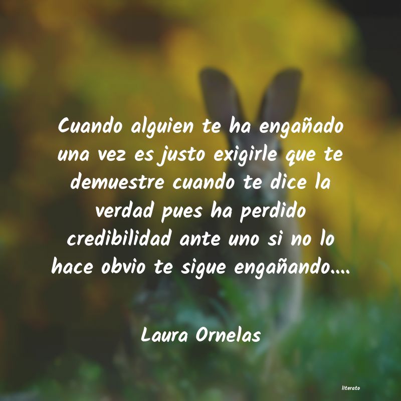 Laura Ornelas: Cuando alguien te ha engañado