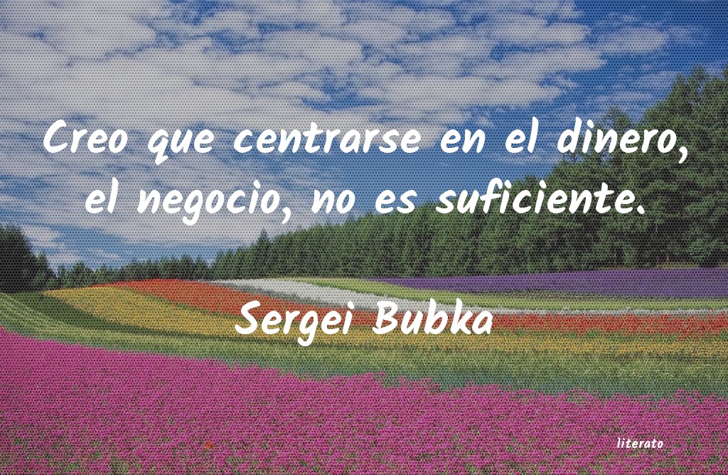 frases de Sergei Bubka