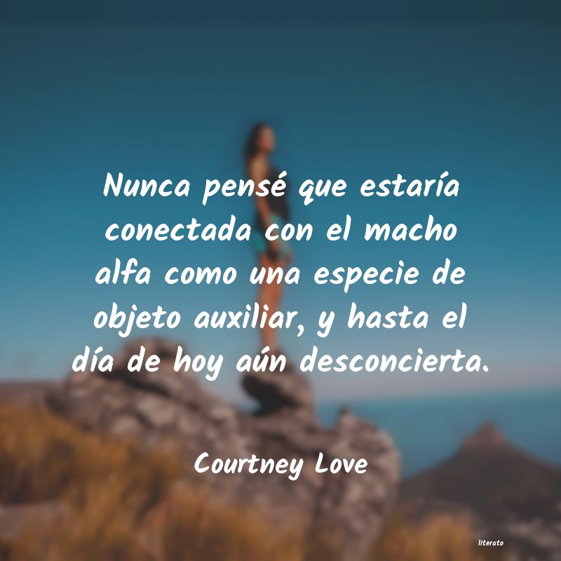 frases de Courtney Love
