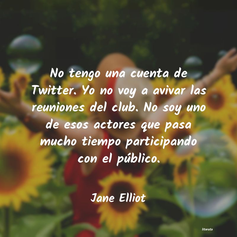 frases de Jane Elliot