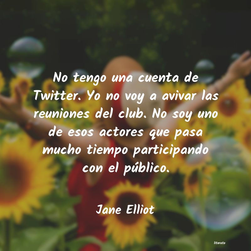 Frases de Jane Elliot