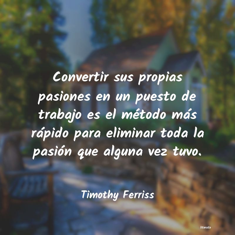 Frases de Timothy Ferriss
