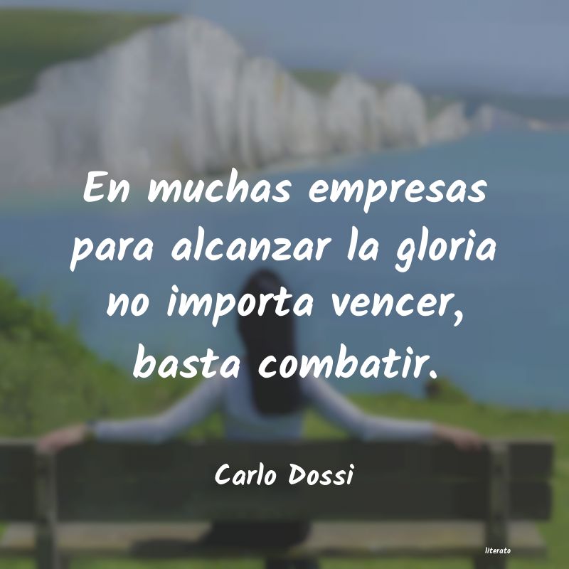 Frases de Carlo Dossi