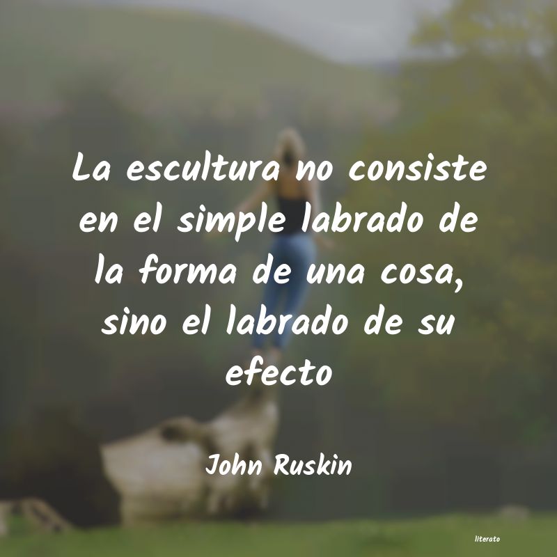 Frases de John Ruskin