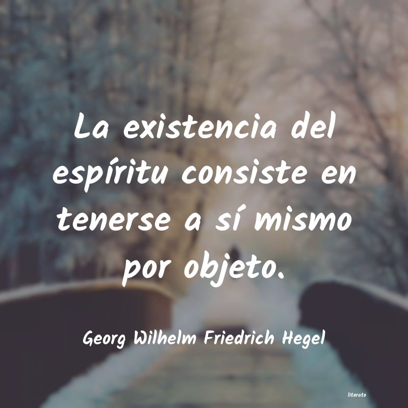 Frases de Georg Wilhelm Friedrich Hegel