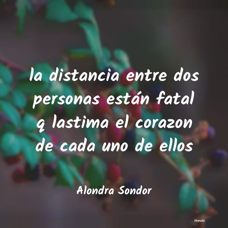 Frases de Alondra Sondor