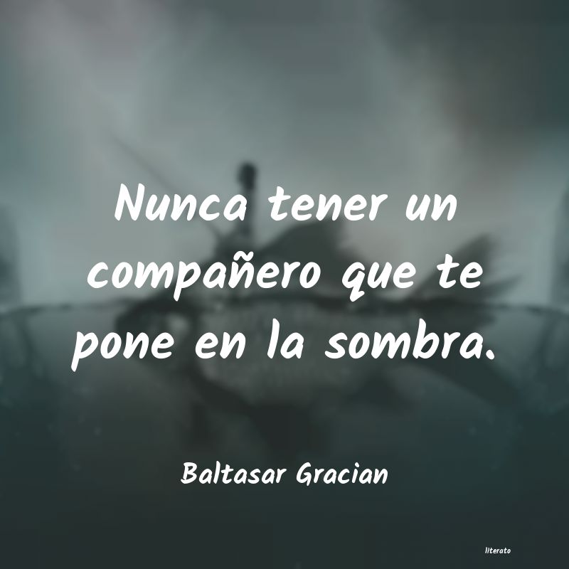 Frases de Baltasar Gracian