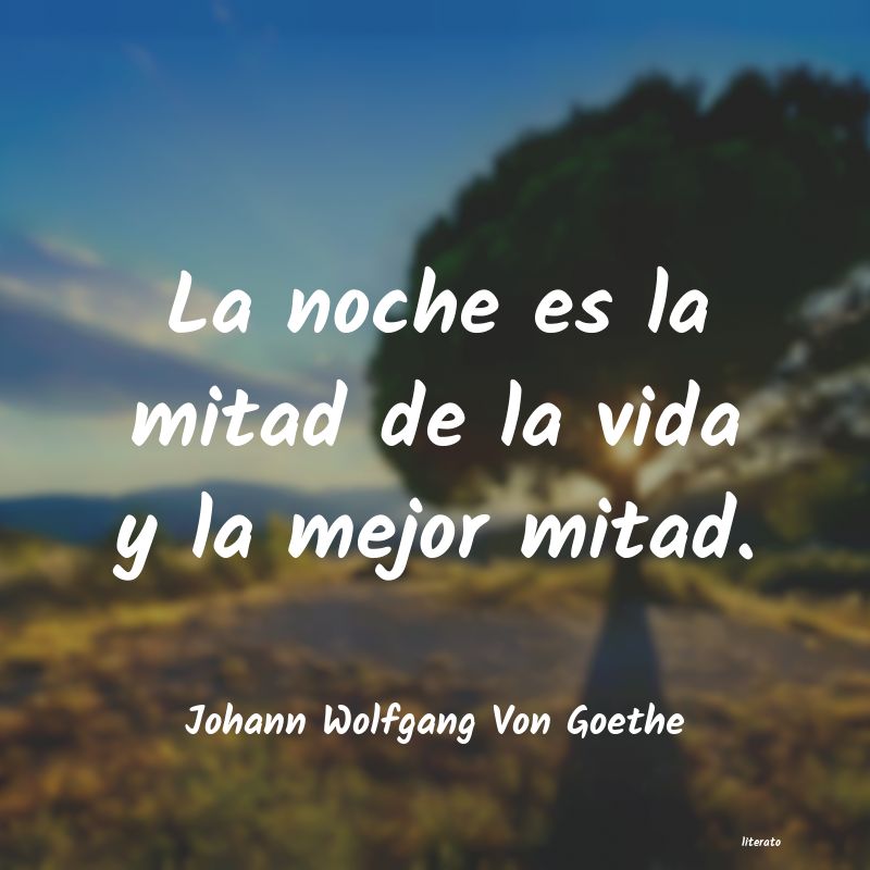 frases de Johann Wolfgang Von Goethe