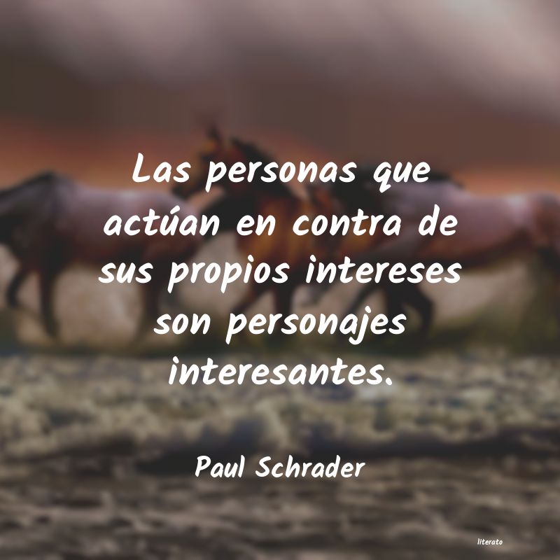 Frases de Paul Schrader