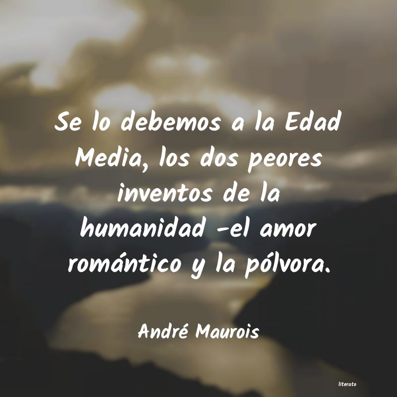 Frases de André Maurois