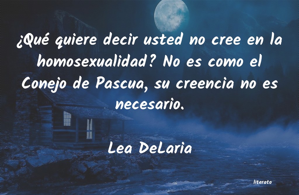 Frases de Lea DeLaria