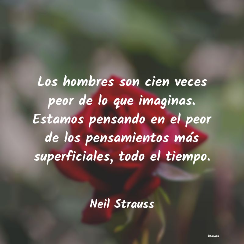 Frases de Neil Strauss