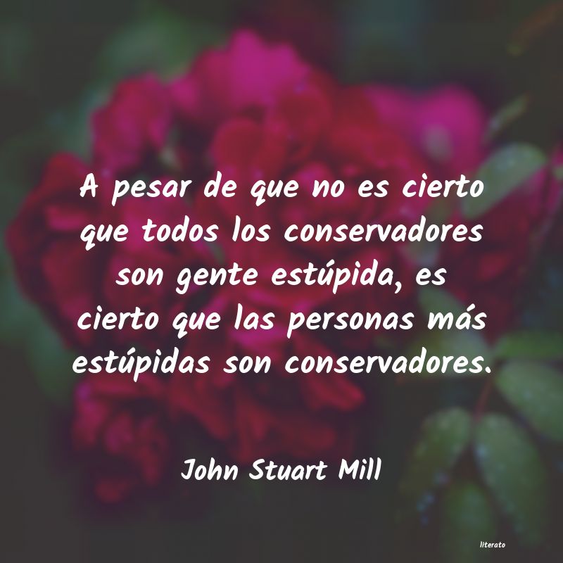 Frases de John Stuart Mill