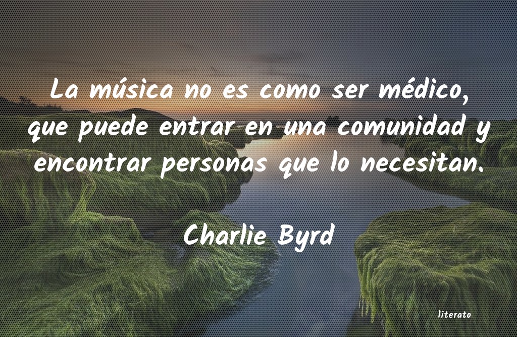 frases de Charlie Byrd