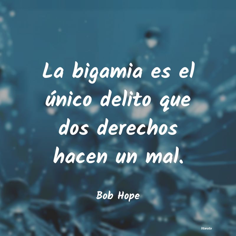 Frases de Bob Hope