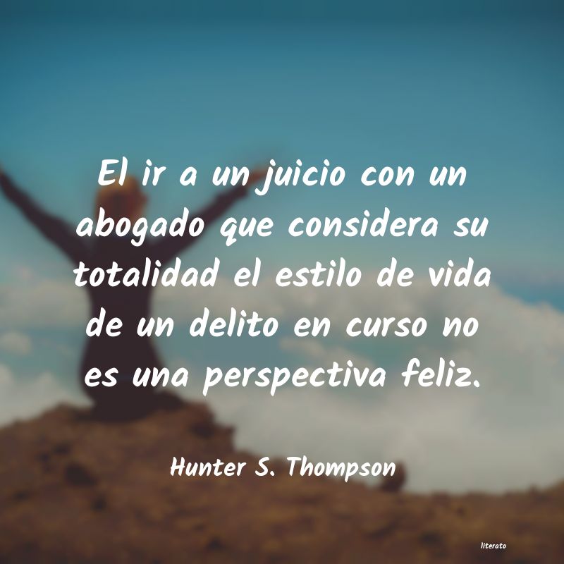 Frases de Hunter S. Thompson