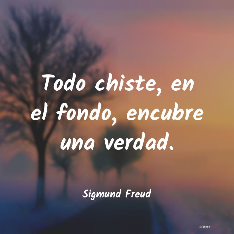 Frases de Sigmund Freud