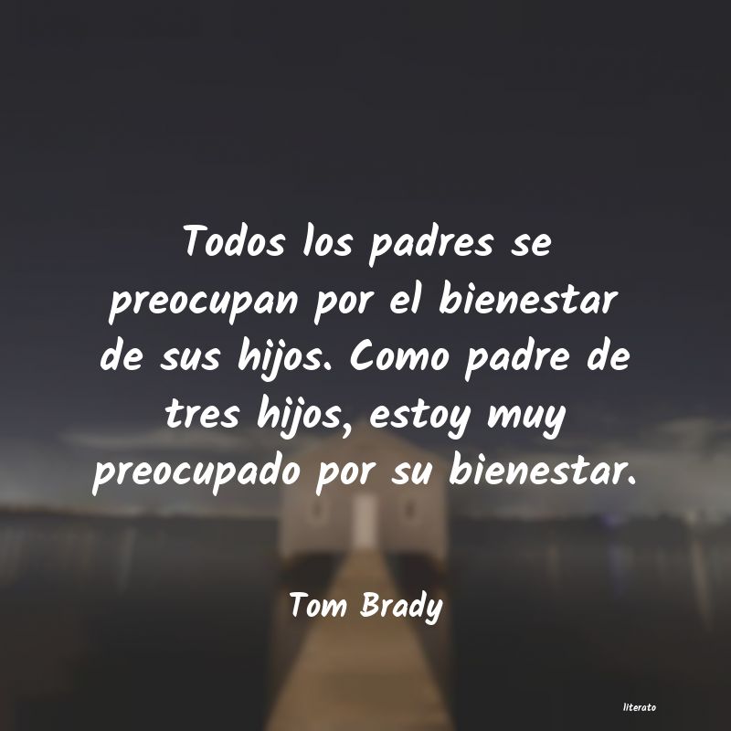 Frases de Tom Brady