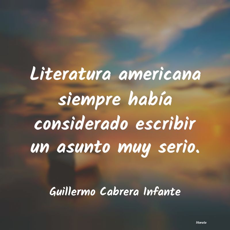 frases de Guillermo Cabrera Infante