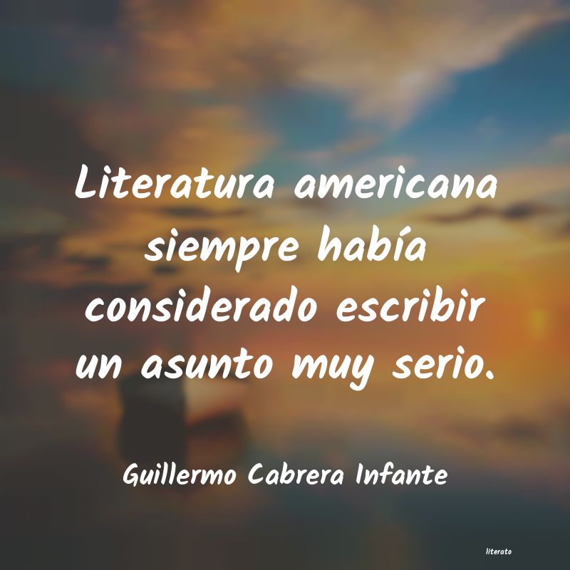 Frases de Guillermo Cabrera Infante