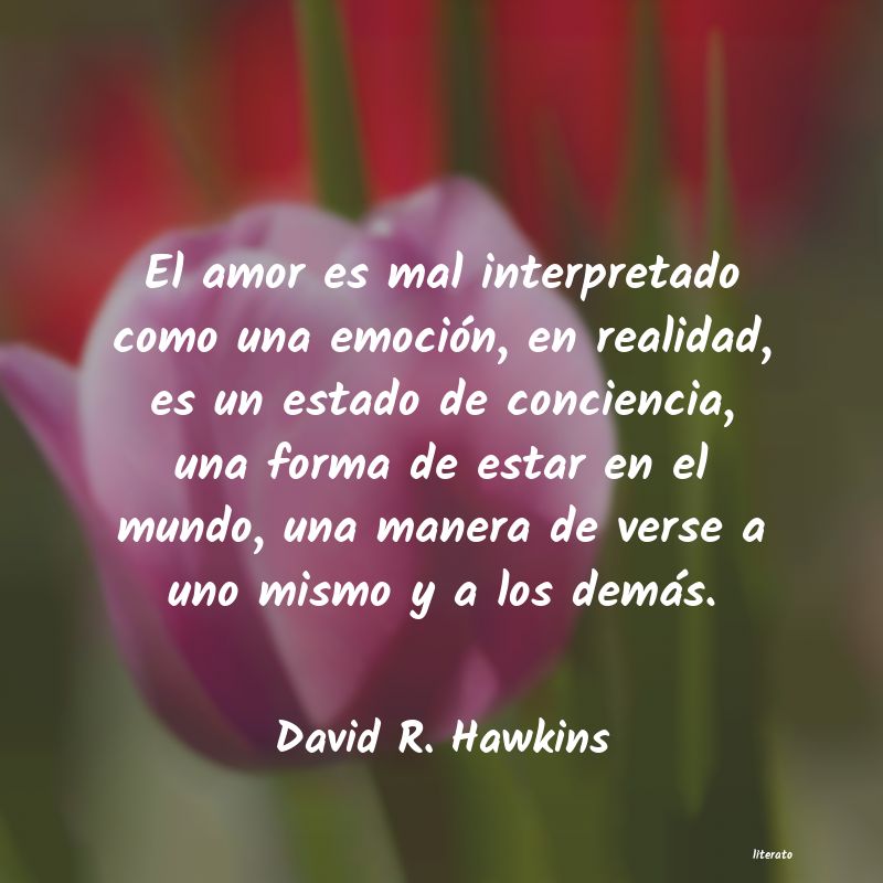 Frases de David R. Hawkins